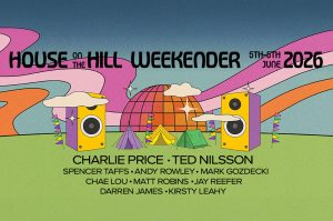 House on the Hill Weekender - 5th & 6th June 2026